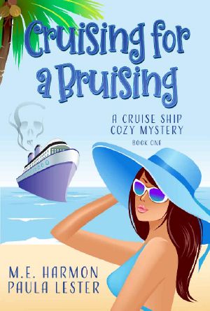 [A Cruise Ship Cozy Mystery 01] • Cruising for a Bruising